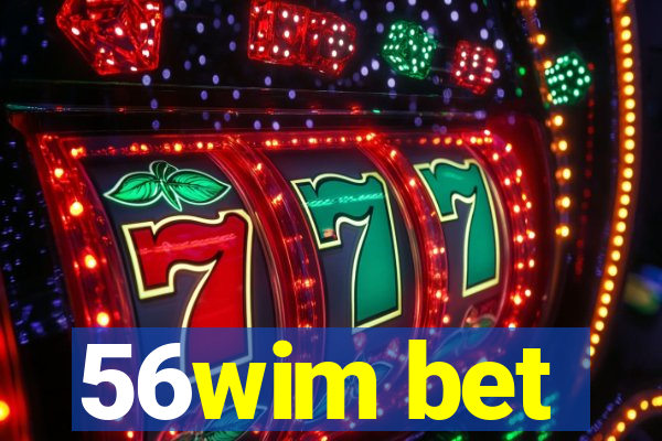 56wim bet